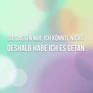 Inspirierende Zitate - Wunderbare Bilder