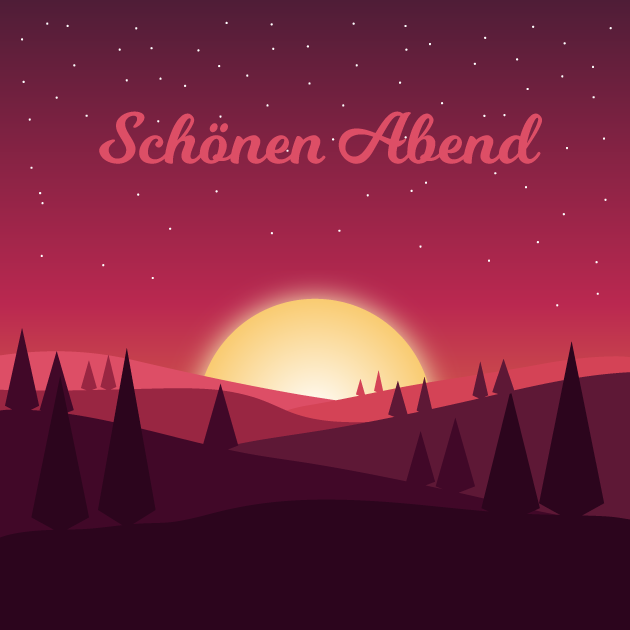 Schönen Abend - Wunderbare Bilder