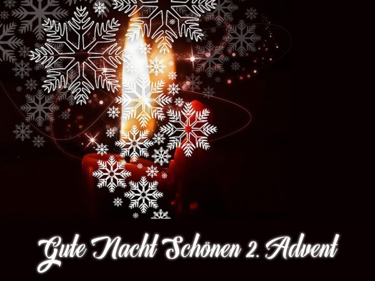 Gute Nacht 2. Advent Wunderbare Bilder